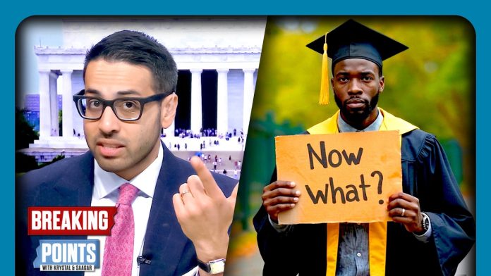 Radical Politics INEVITABLE As College Grads SCREWED